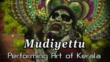 Mudiyettu - Performing Art of Kerala
