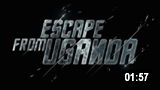 Escape from Uganda 