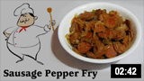 Sausage Pepper Fry 