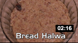 Bread Halwa 