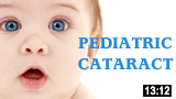 Pediatric cataract 