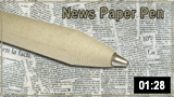 Newspaper Pen 