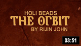 Holy Beads – The Orbit 