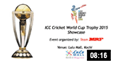 ICC Cricket World Cup Trophy 2015 Showcase 