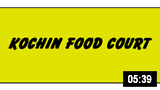 Kochin Food Court – Parippu Junction, Thoppumpady 