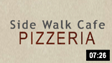 Side Walk Cafe Pizzeria -  Woodlands Jn. 
